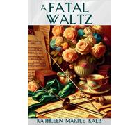 Kathleen Marple Kalb A Fatal Waltz (Tascabile) Ella Shane Mystery