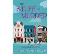 Kathleen Marple Kalb The Stuff of Murder (Tascabile) Old Stuff Mystery