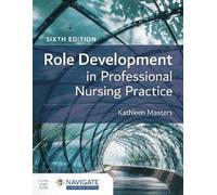 Kathleen Masters Role Development in Professional Nursing Practice (Tascabile)
