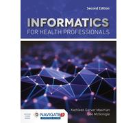 Kathleen Mastrian Dee McGon Informatics For Health Professio (Copertina rigida)