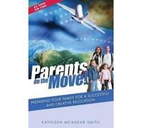 Kathleen MC Anear Smith Parents on the Move (Tascabile)