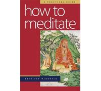Kathleen McDonald How to Meditate (Tascabile)