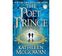 Kathleen McGowan – The Poet Prince – Magdalene Line – Tascabile
