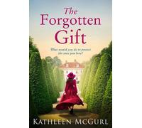 Kathleen McGurl The Forgotten Gift (Tascabile)