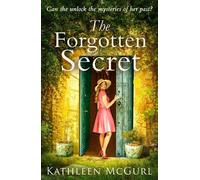 Kathleen McGurl The Forgotten Secret (Tascabile)