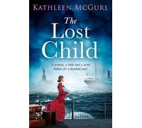 Kathleen McGurl The Lost Child (Tascabile)