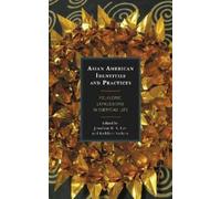 Kathleen Nadeau Asian American Identities and Practices (Tascabile)