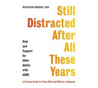 Kathleen Nadeau Still Distracted After All These Years (Tascabile)