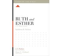 Kathleen Nielson Ruth and Esther (Tascabile) Knowing the Bible