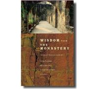 Kathleen Norris Richard Yeo Patrick Barry Wisdom from the Monastery (Tascabile)