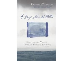 Kathleen O'Hara Dan Gottlieb Dr. A Grief Like No Other (Tascabile)