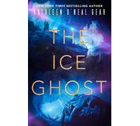 Kathleen O'Neal Gear The Ice Ghost (Tascabile) Rewilding Report