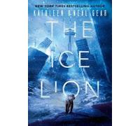 Kathleen O'Neal Gear The Ice Lion (Tascabile) Rewilding Report