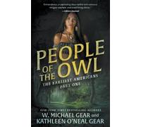 Kathleen O'Neal Gear W Michael Gear People of the Owl (Tascabile)