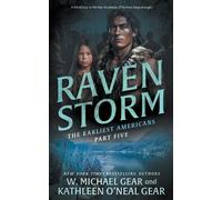 W. Michael Gear Kathleen O'Neal Gear W Michael Gear Raven Storm (Tascabile)