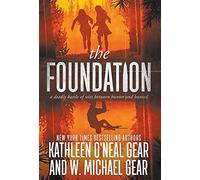 Kathleen O'Neal Gear W Michael Gear The Foundation (Copertina rigida)