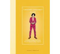 Kathleen Perricone Timothée Chalamet Is Life (Copertina rigida) Modern Icons
