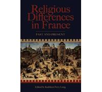 Kathleen Perry Long Religious Differences in France (Tascabile)