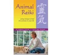 Kathleen Prasad Elizabeth Fulton Animal Reiki (Tascabile)