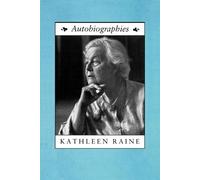 Kathleen Raine Autobiographies (Tascabile)