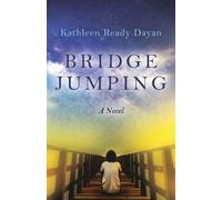 Kathleen Ready Dayan Bridge Jumping (Tascabile)