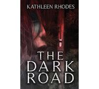 Kathleen Rhodes The Dark Road (Tascabile)