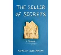 Kathleen Rose Morgan The Seller of Secrets (Tascabile)