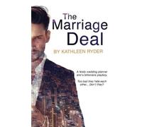 Kathleen Ryder The Marriage Deal (Tascabile)