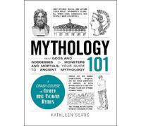 Kathleen Sears Mythology 101 (Copertina rigida) Adams 101 Series