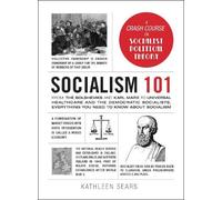 Kathleen Sears Socialism 101 (Copertina rigida) Adams 101 Series