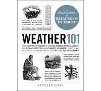 Kathleen Sears Weather 101 (Copertina rigida) Adams 101 Series