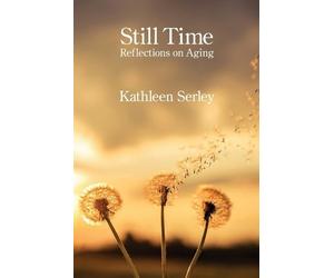 Kathleen Serley Still Time (Tascabile)