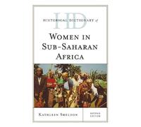 Historical Dictionary of Women in Sub-Saharan Africa