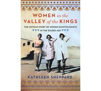 Kathleen Sheppard Women in the Valley of the Kings (Copertina rigida)