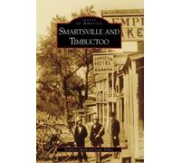 Kathleen Smith Lane Parker Smartsville and Timbuctoo, Ca (Tascabile)