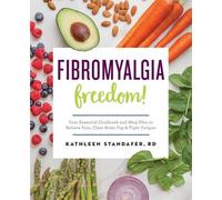 Kathleen Standafer MS, RDN Fibromyalgia Freedom (Tascabile)