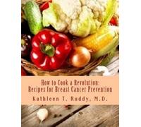 Kathleen T Ruddy How to Cook a Revolution (Tascabile)