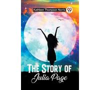 Kathleen Thompson Norris The Story Of Julia Page (Tascabile)