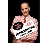 Kathleen Turner John Waters: Pope of Trash (Copertina rigida)