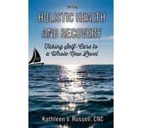 Kathleen V Russell INTRO Holistic Health and Recovery (Tascabile)