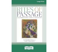 Kathleen Wall Gary Ferguson Rites of Passage (Tascabile)