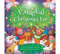 Kathleen Whitham A Magical Christmas Eve (Copertina rigida)