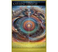 Kathlene Herberger The Quantum Tapestry (Tascabile)
