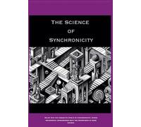 Kathlene Herberger The Science of Synchronicity (Tascabile)