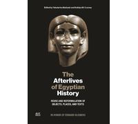 Kathy Zurek-Doule The Afterlives of Egyptian History (Copertina rigida)