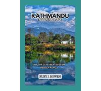 KATHMANDU REISEFÜHRER 2026: IHR TOR ZUM ABENTEUER IM HERZEN NEPALS