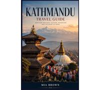 KATHMANDU TRAVEL GUIDE 2026