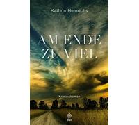 Kathrin Heinrichs Am Ende zu viel: Anton und Zofia: der 3. Fall (Tascabile)