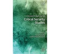 Kathrin Hörschel A Research Agenda for Critical Security Stu (Copertina rigida)
