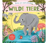 Kathrin Lena Or Komm mit nach draußen Wilde Tiere: Pappbilde (Copertina rigida)